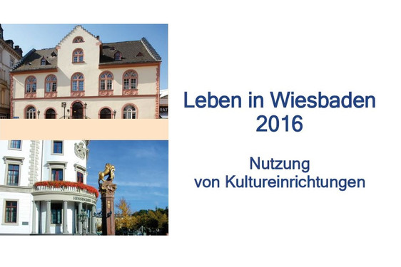 Wiesbadener mögen "Ihre" Kultur in der Stadt.