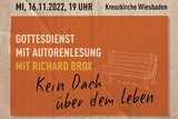 Kein Dach über dem Kopf - Wohnungslosigkeit im Fokus. Lesung in der Wiesbadener Kreuzkirche - Walkmühltalanlagen.