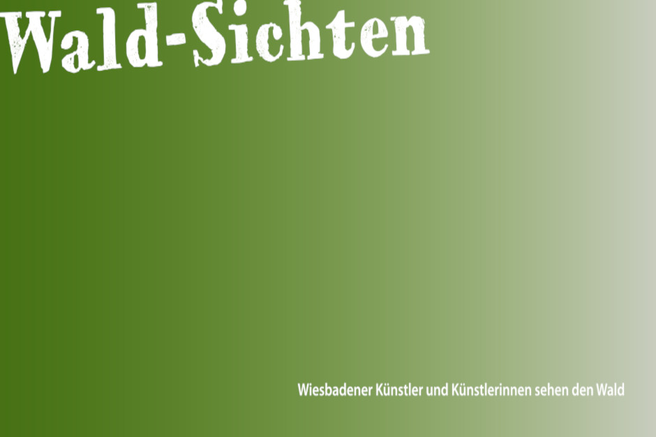 Die Ausstellung „Wald-Sichten“ zeigt, wie Wiesbadener Künstler den Wald sehen.