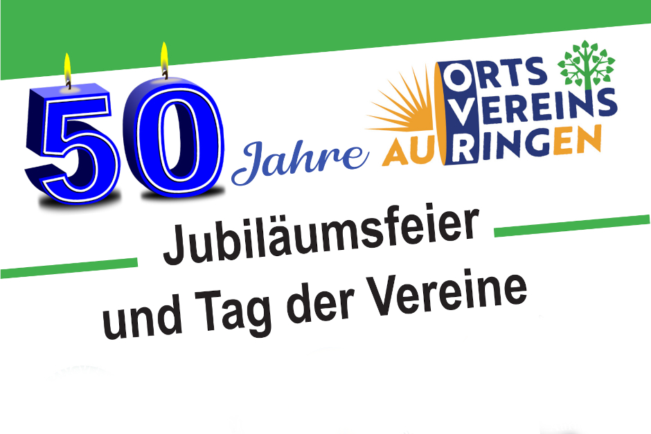 Ortsvereinsring Auringen wird 50 Jahre – Ein Tag der Vereine am 15. November 2025. Große Feier zum Jubiläum mit vielfältigem Programm in der Mehrzweckhalle Auringen.