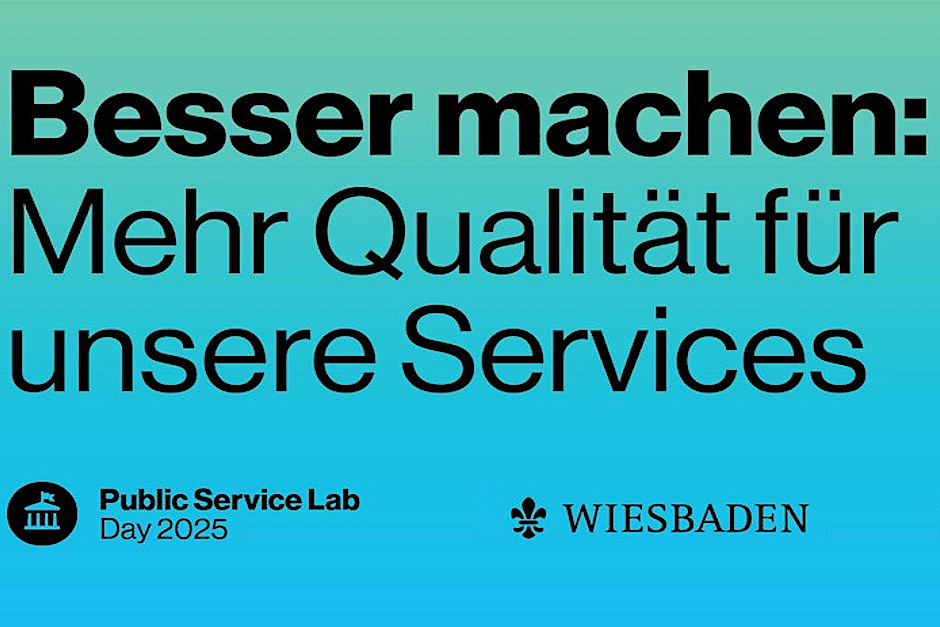 „Public Service Lab Day“ in Wiesbaden 2025: Nutzerzentrierte Innovation für bessere Verwaltung und Bürgerdienste