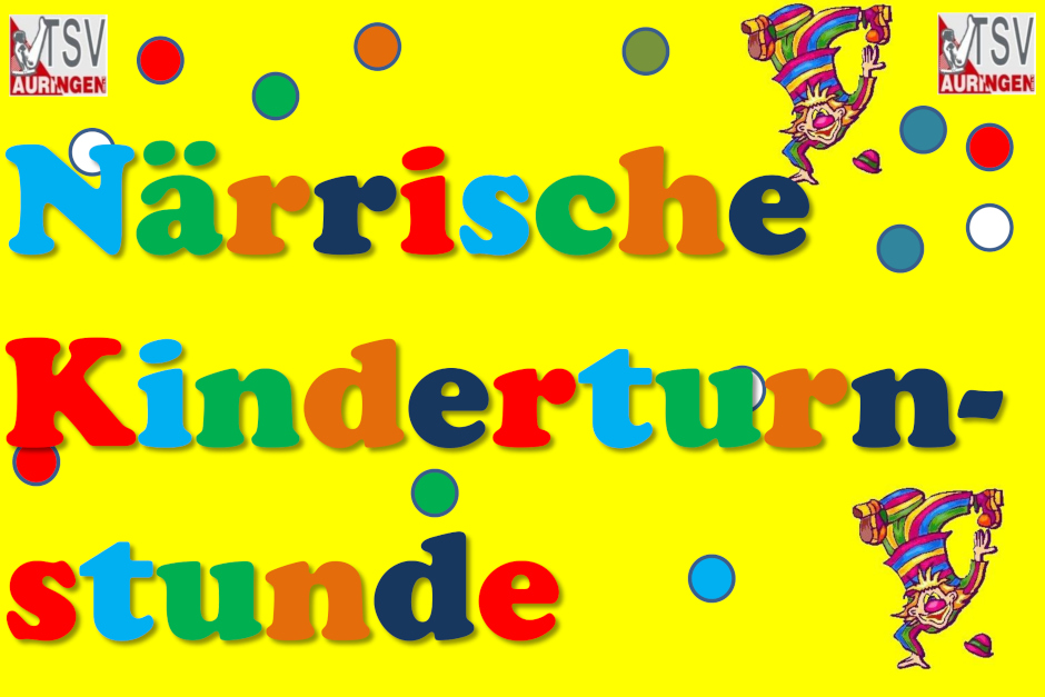 Fastnacht pur mit Bewegungsfreude: Der TSV Auringen öffnet am Samstag, 14. Februar 2026, seine Mehrzweckhalle für die traditionelle Närrische Kinderturnstunde. Kinder toben in Kostümen durch einen extra Bewegungspark – Spiel, Sport und Narrenstimmung.